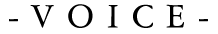 VOICE